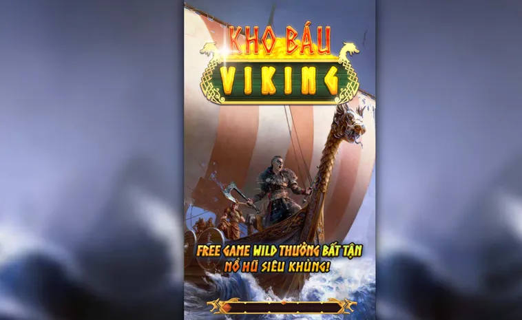 Chinh Phục Siêu Phẩm Slot Game Kho Báu Viking Tại VaoBet Với Phần Thưởng Lớn